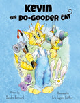 Kevin the Do-Gooder Cat