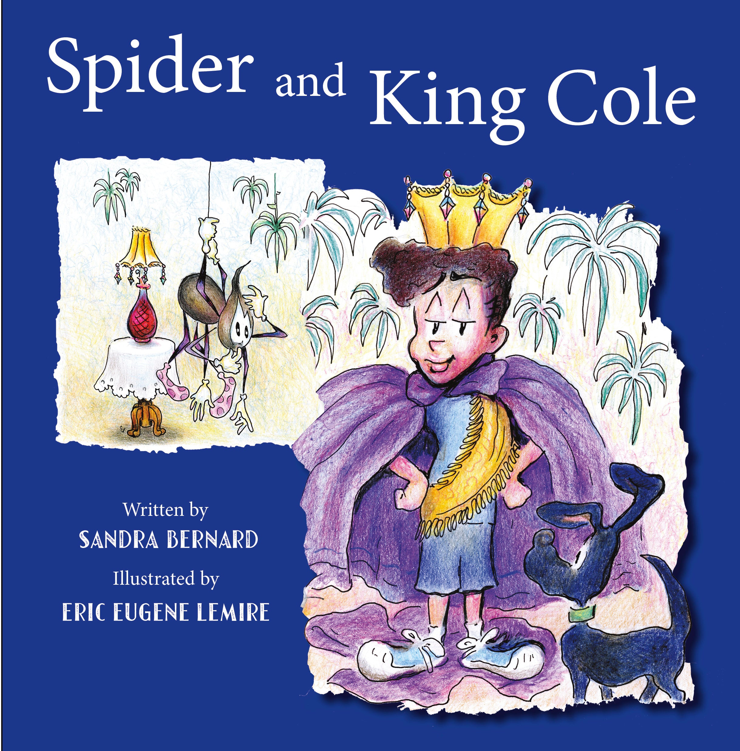 Spider and King Cole